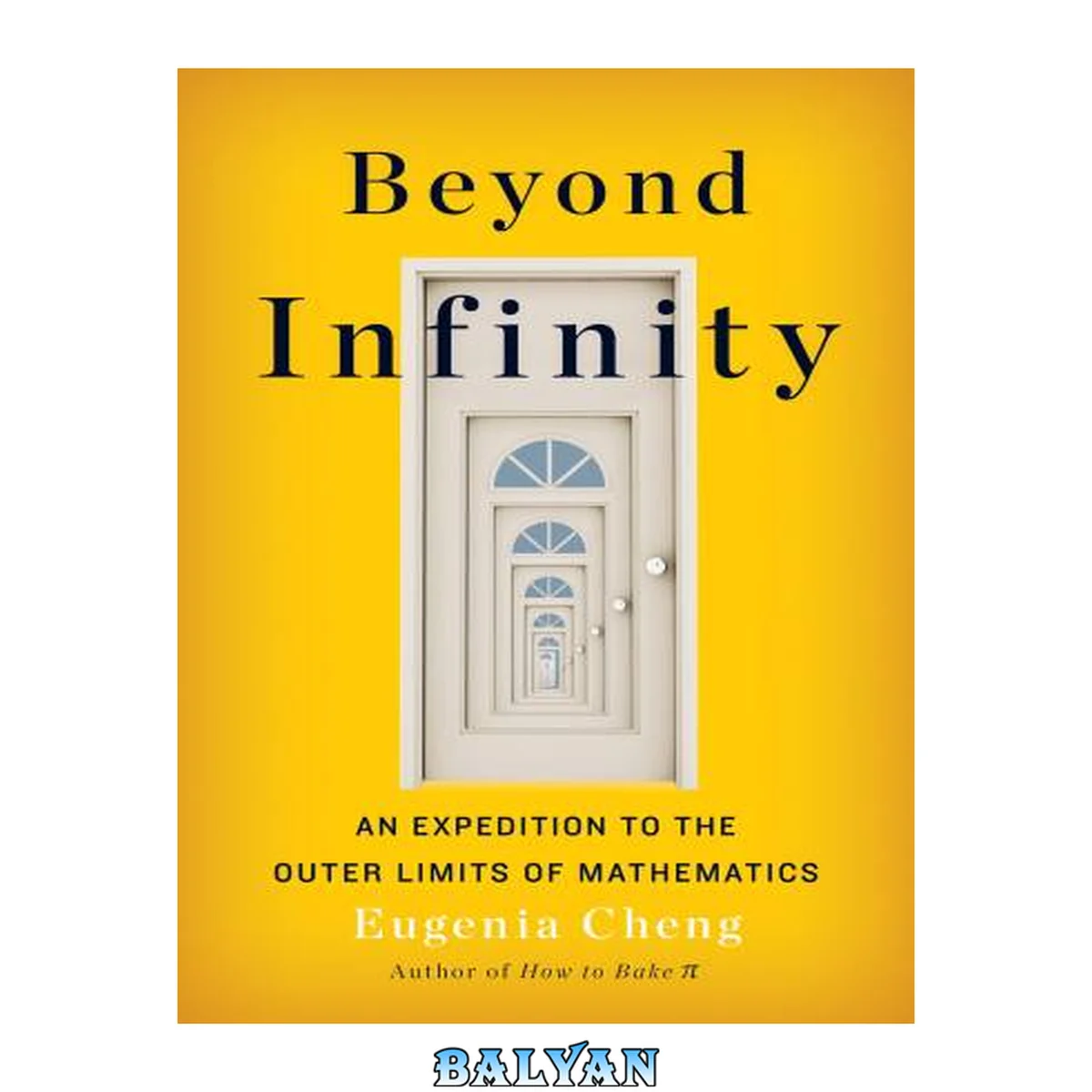 جلد کتاب Beyond Infinity : An Expedition to the Outer Limits of Mathematics