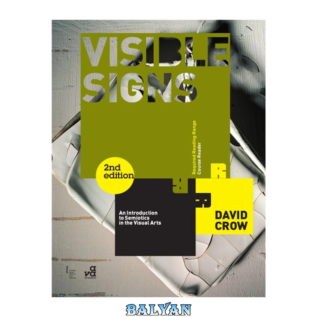 جلد کتاب Visible Signs: An Introduction to Semiotics in the Visual Arts (Second Edition)