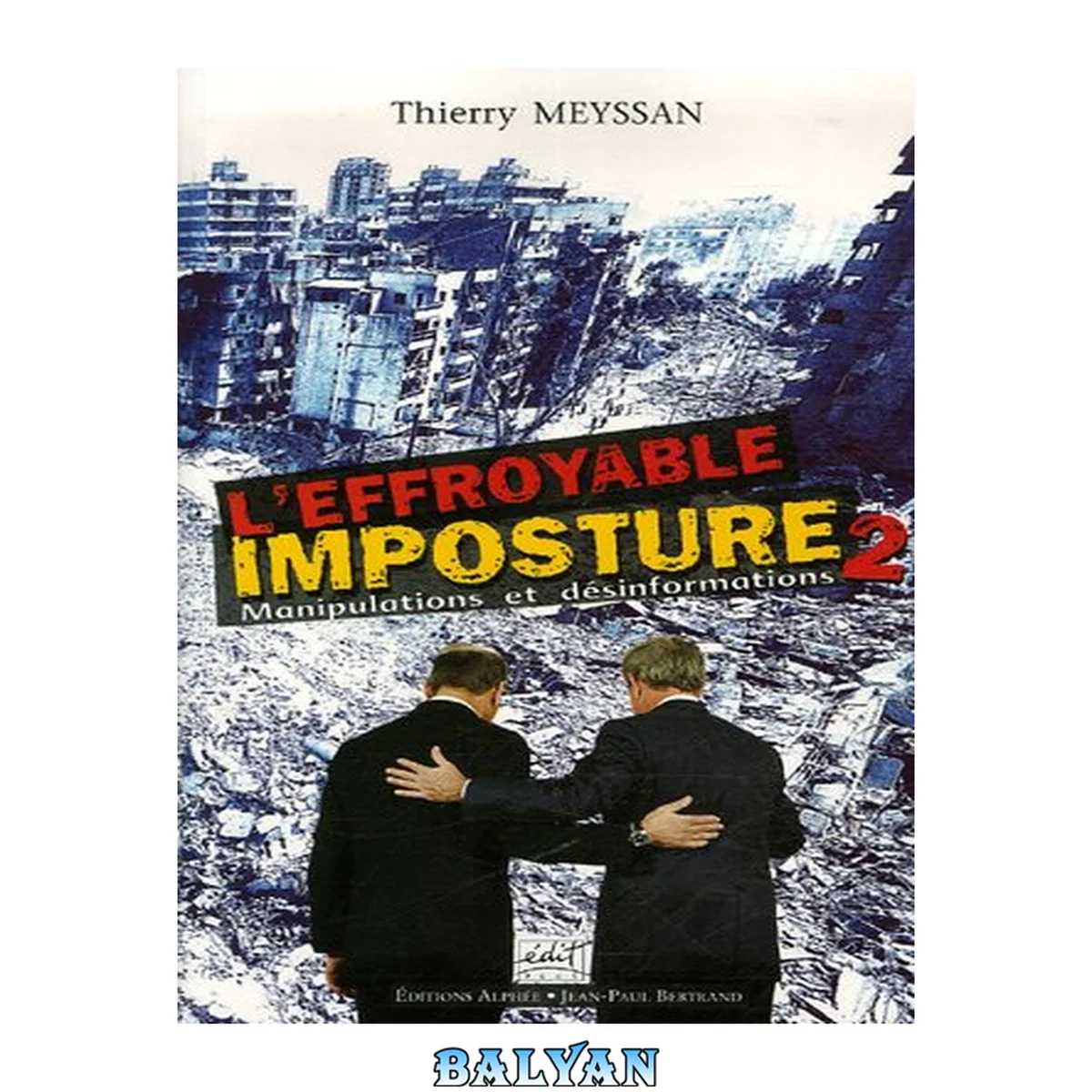 جلد کتاب L'effroyable imposture : Tome 2, Manipulations et dsinformations