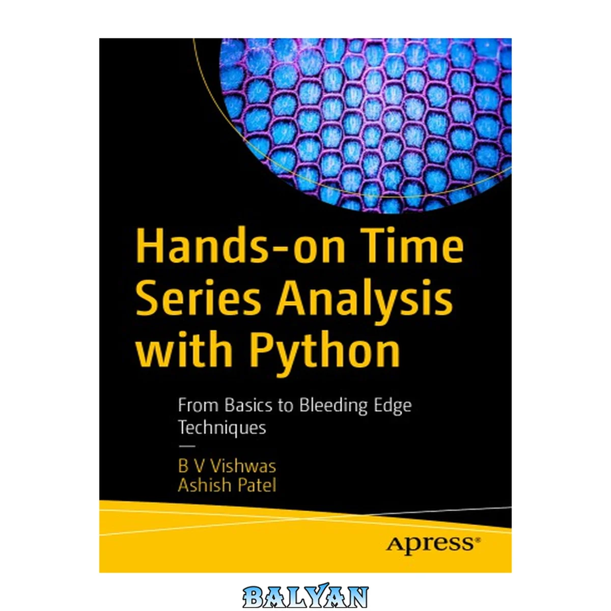 جلد کتاب Hands-on Time Series Analysis with Python : From Basics to Bleeding Edge Techniques