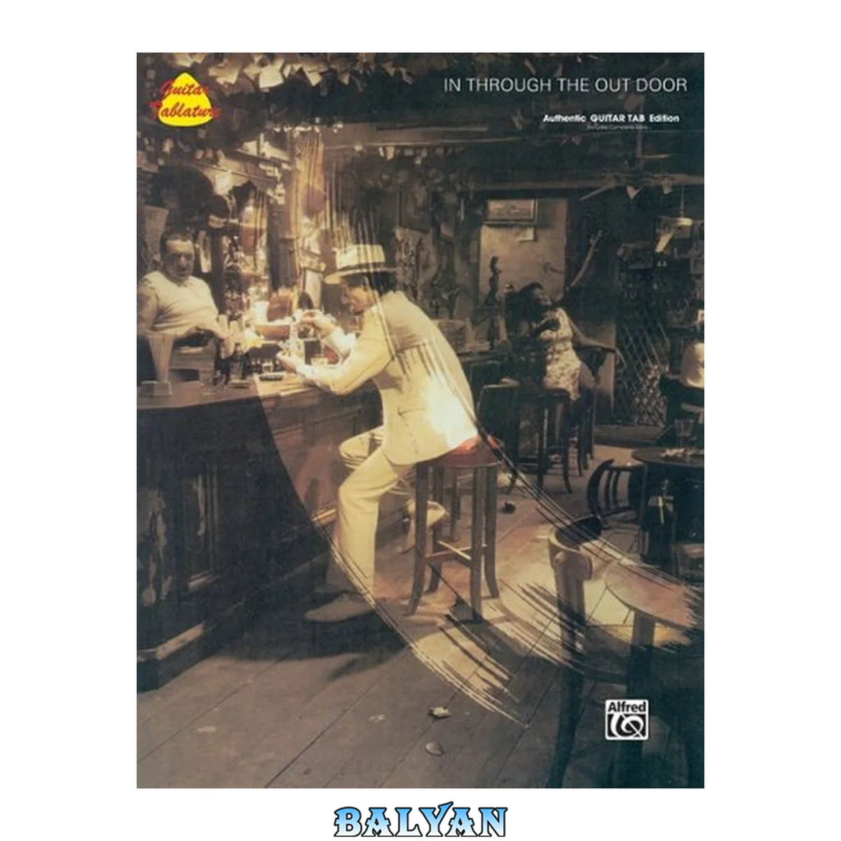 جلد کتاب Led Zeppelin -- In Through the Out Door: Authentic Guitar TAB