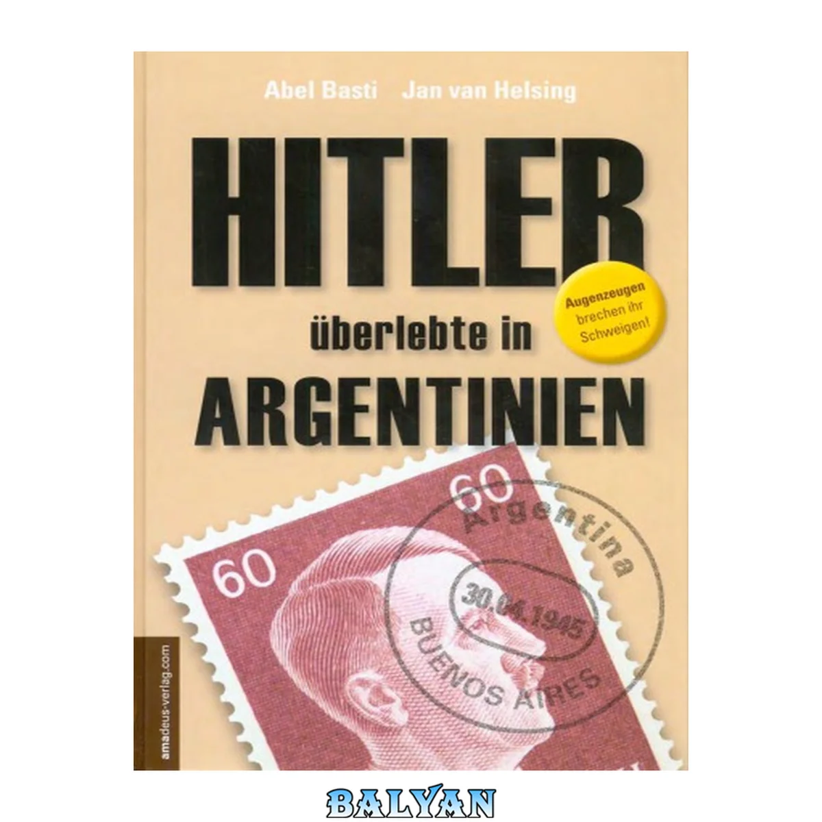 جلد کتاب Hitler überlebte in Argentinien