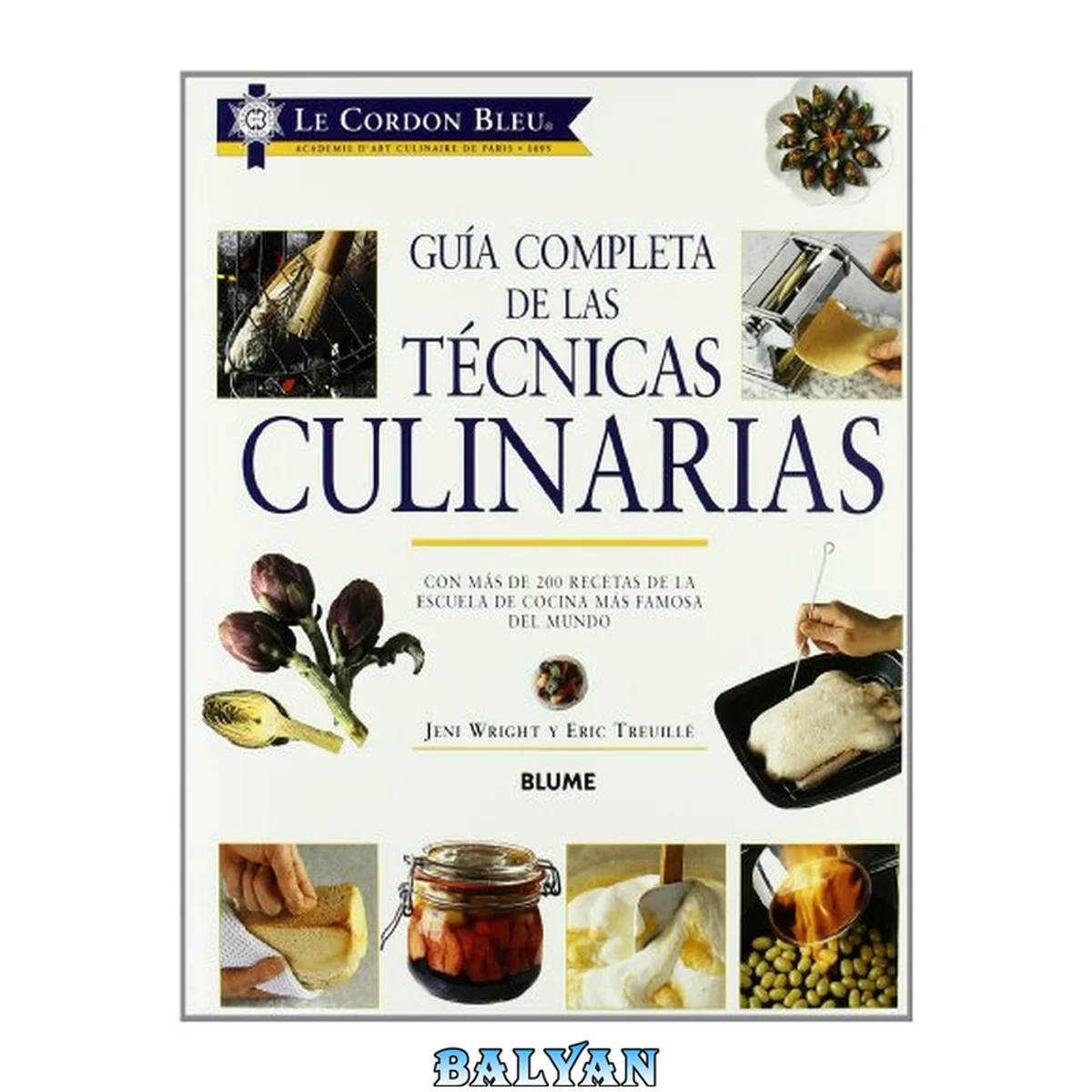 جلد کتاب Le Cordon Bleu guía completa de las técnicas culinarias (Spanish Edition)