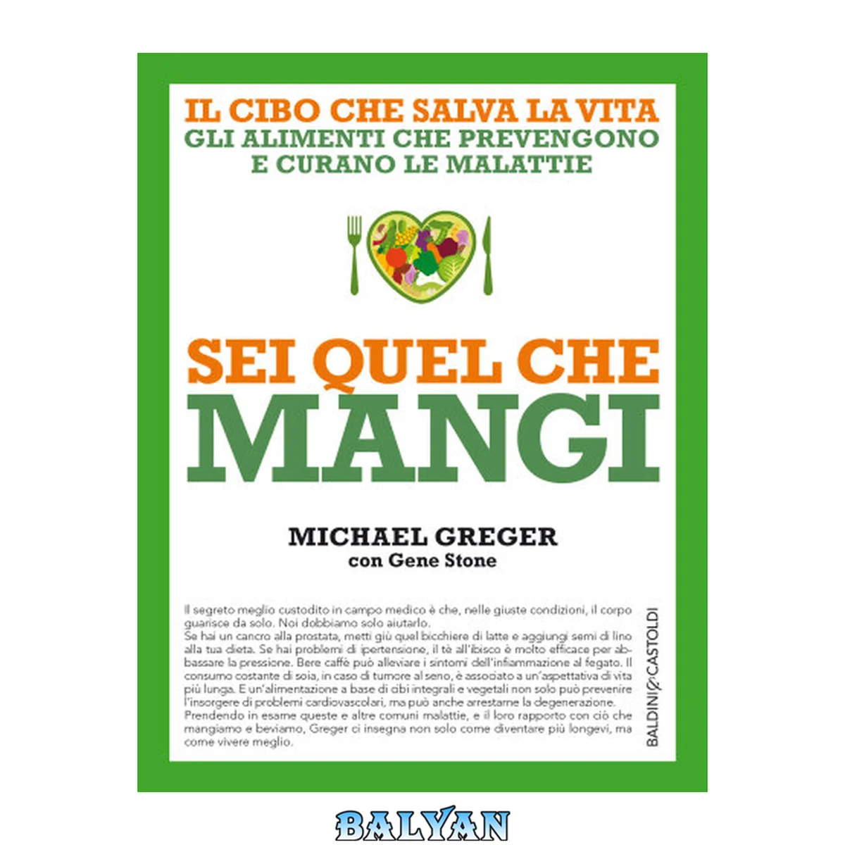جلد کتاب Sei quel che mangi: il cibo che salva la vita