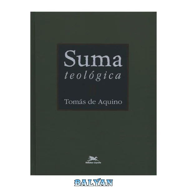 Suma Teológica - Volume 2 2