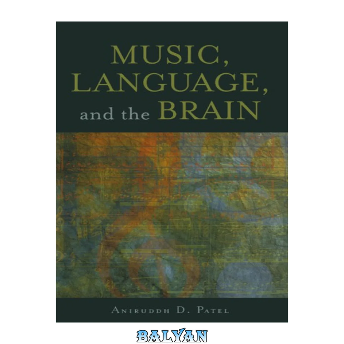 جلد کتاب Music, language, and the brain