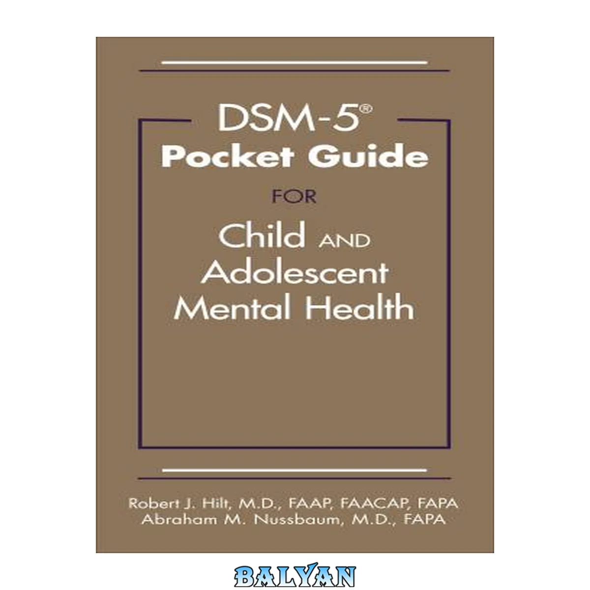 جلد کتاب DSM-5&amp;#174; Pocket Guide for Child and Adolescent Mental Health