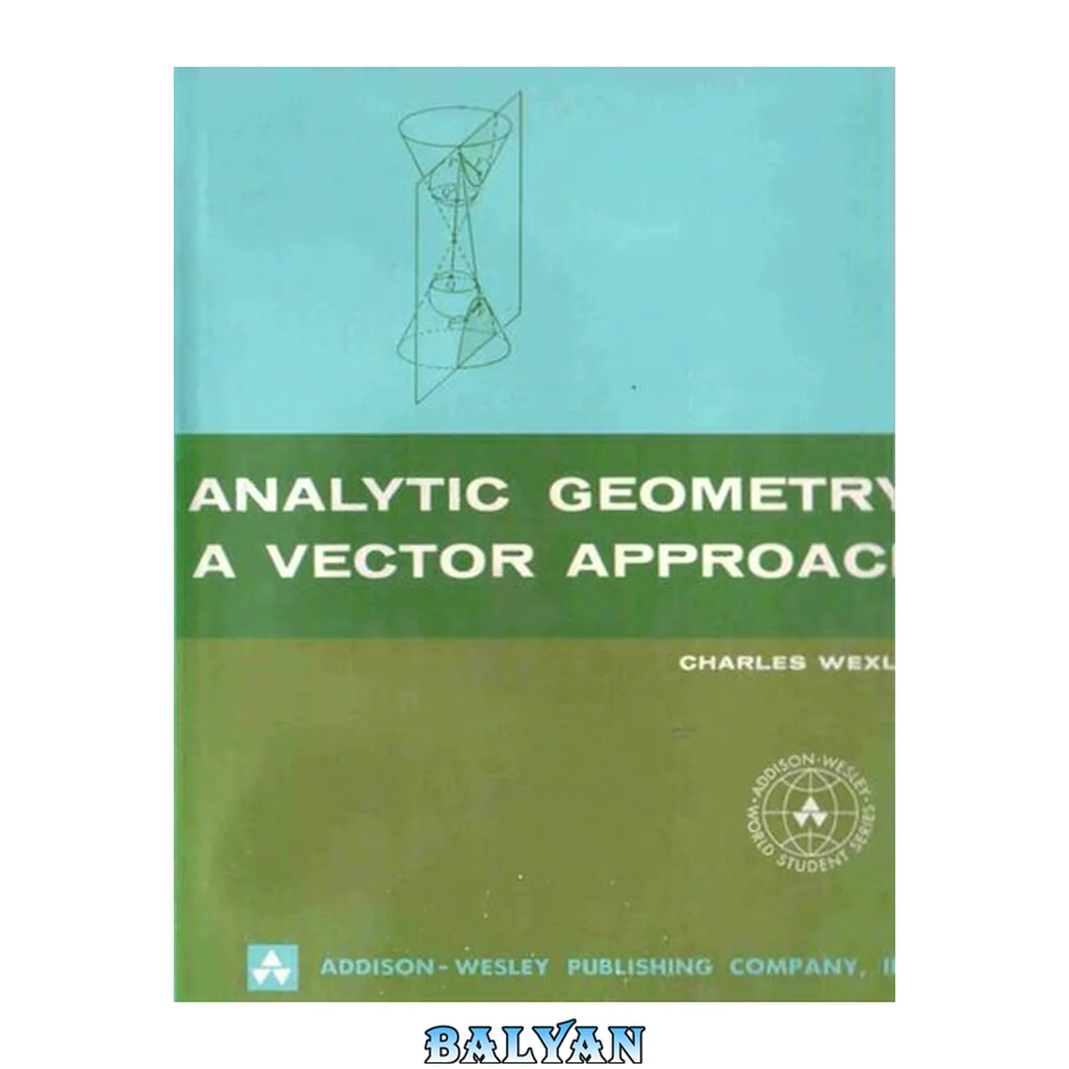 جلد کتاب Analytic geometry - a vector approach