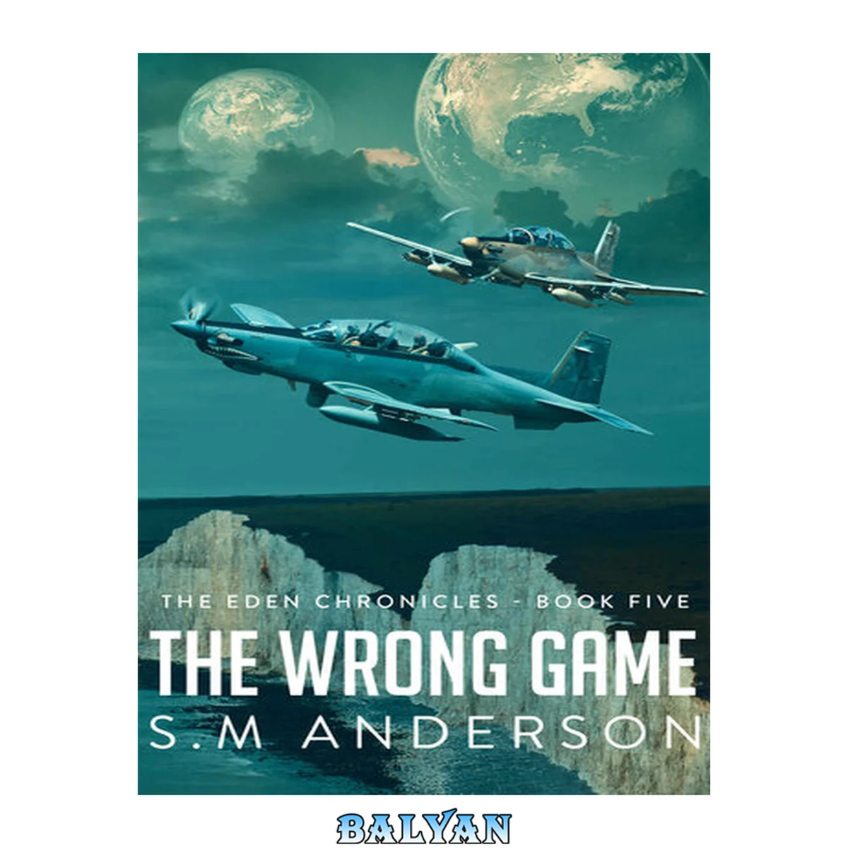 جلد کتاب The Wrong Game: The Eden Chronicles - Book Five