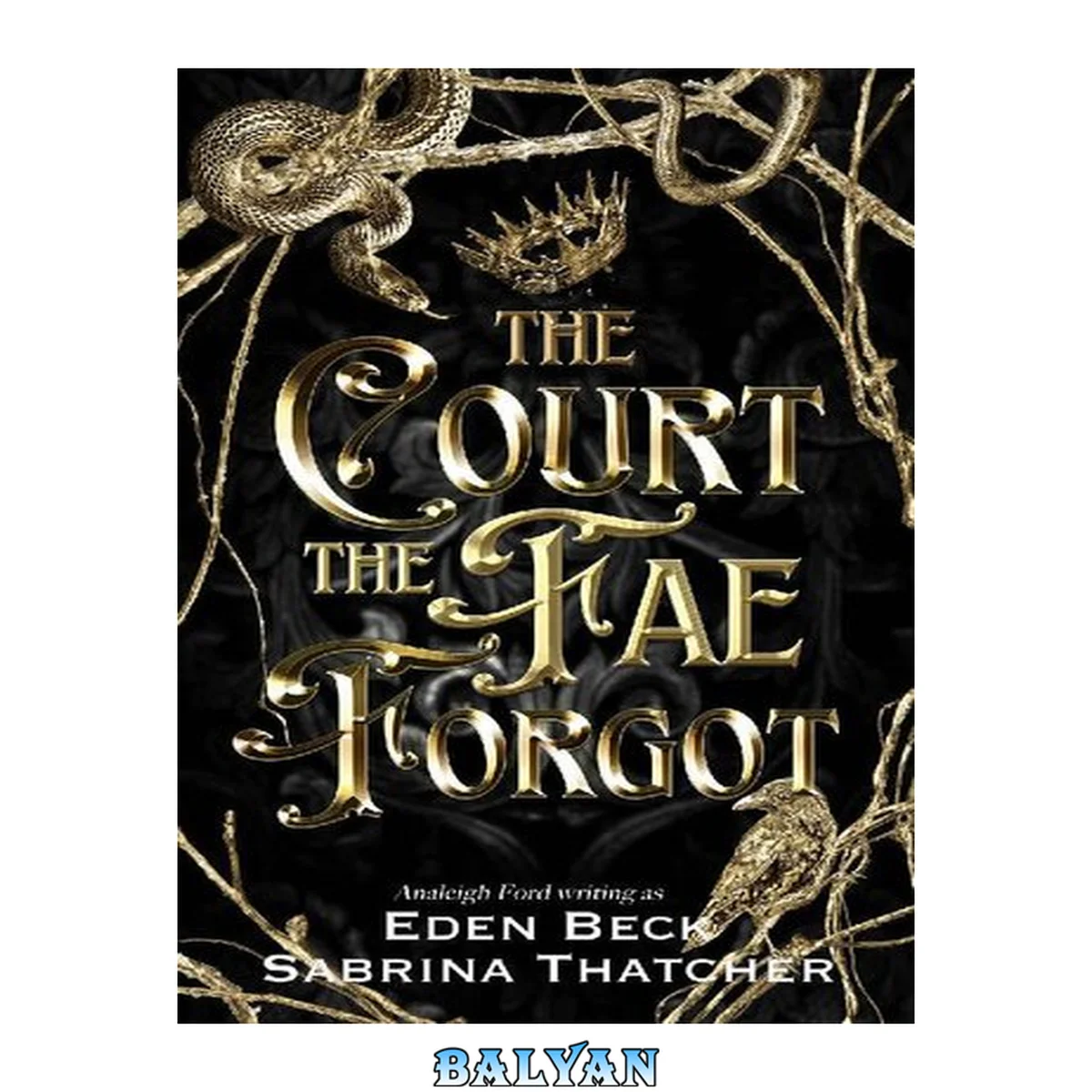 جلد کتاب The Court The Fae Forgot