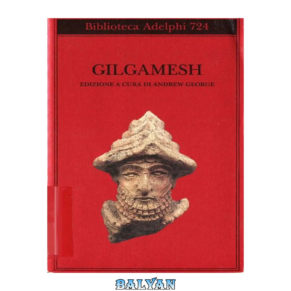 جلد کتاب Gilgamesh : il poema epico babilonese e altri testi in accadico e sumerico