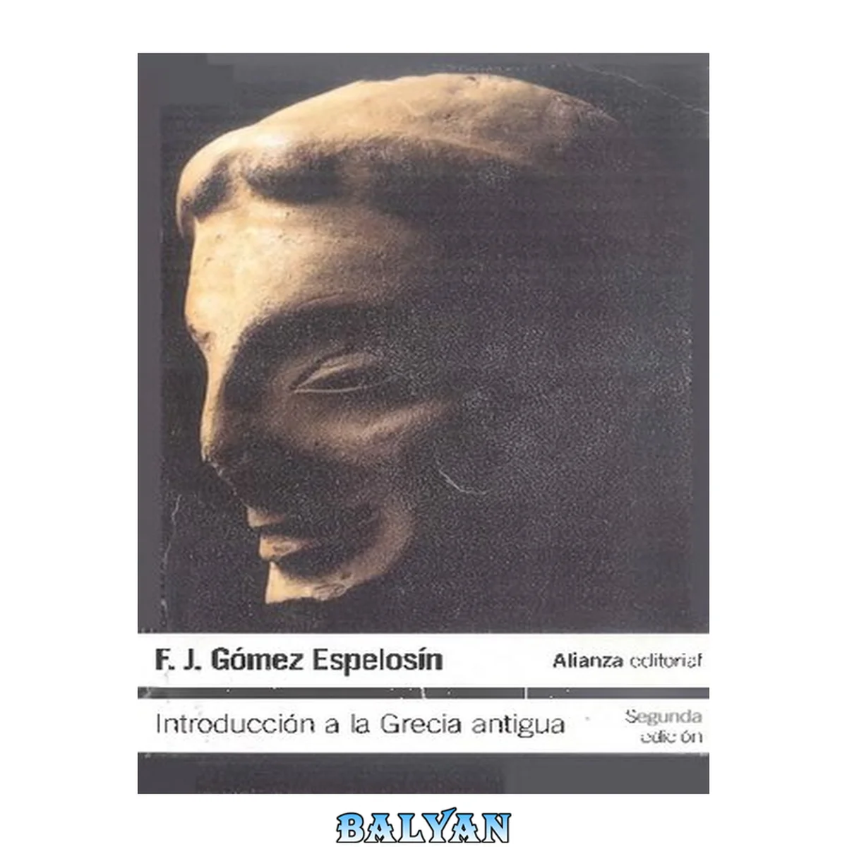 جلد کتاب Introducción a la Grecia antigua (El libro de bolsillo - Historia) (Spanish Edition)