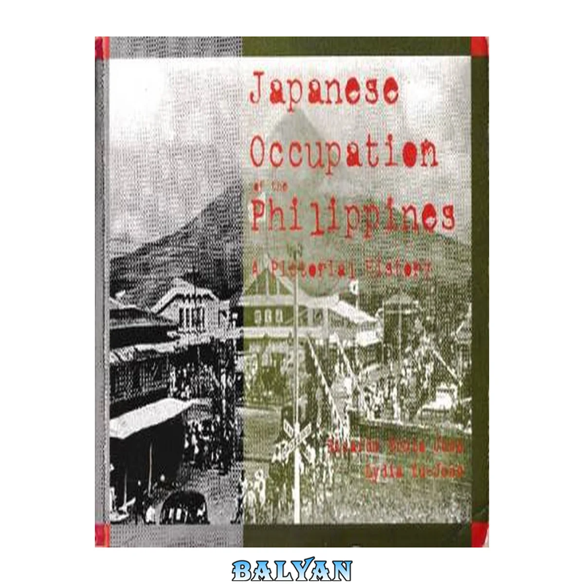 جلد کتاب The Japanese occupation of the Philippines : a pictorial history