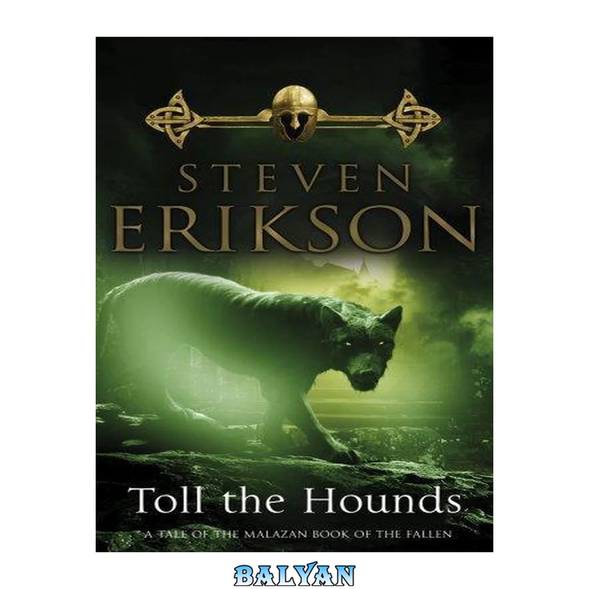 جلد کتاب Malazan Book of the Fallen -08- Toll the Hounds