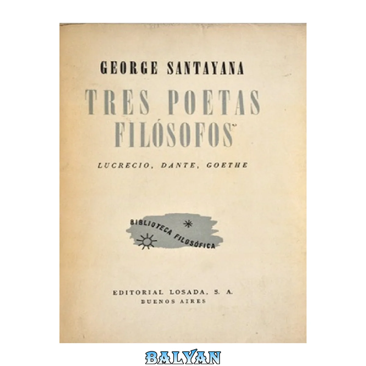 جلد کتاب Tres poetas filósofos. Lucrecio, Dante, Goethe