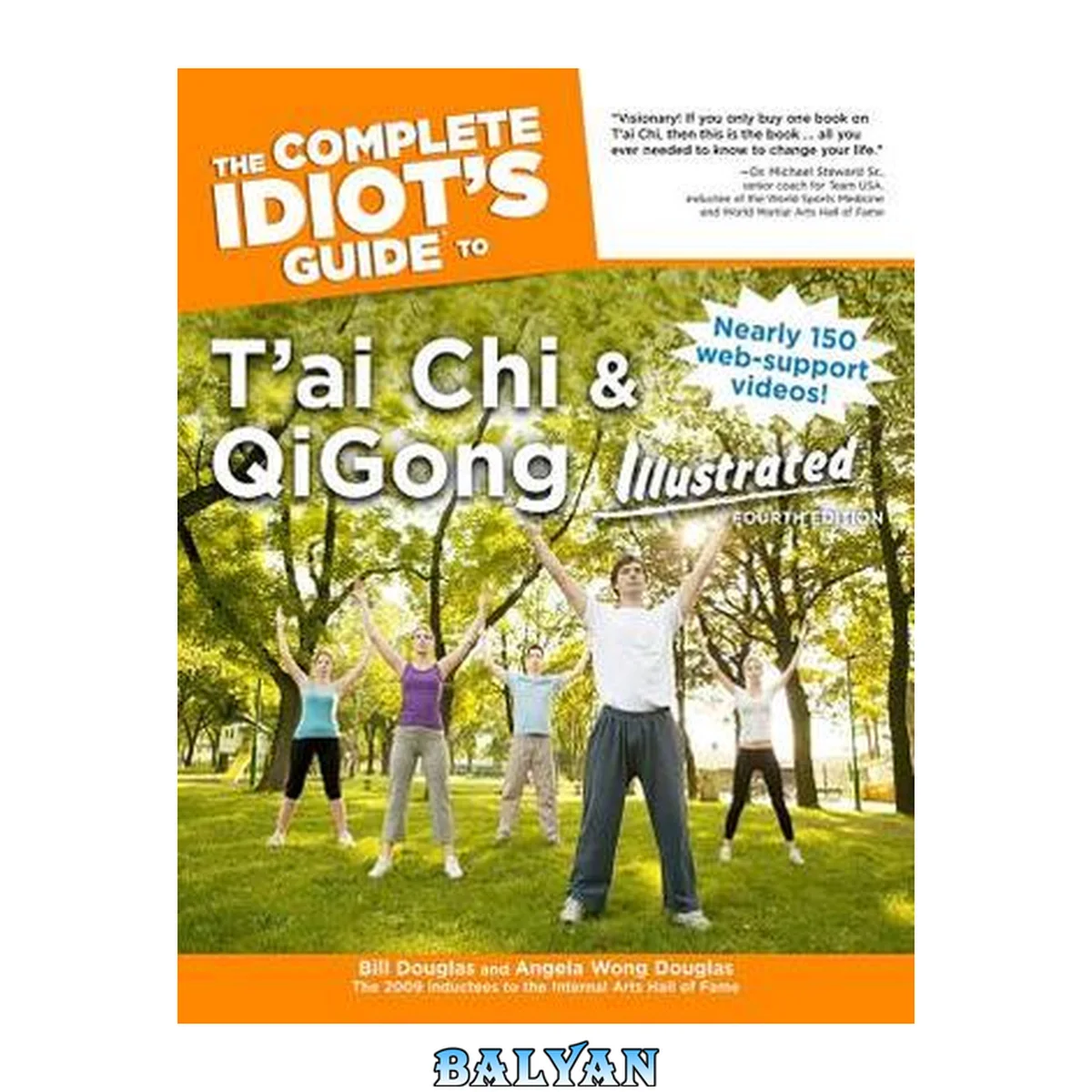 جلد کتاب The Complete Idiot's Guide to T'ai Chi &amp; QiGong Illustrated, Fourth Edition (Complete Idiot's Guides (Lifestyle Paperback))