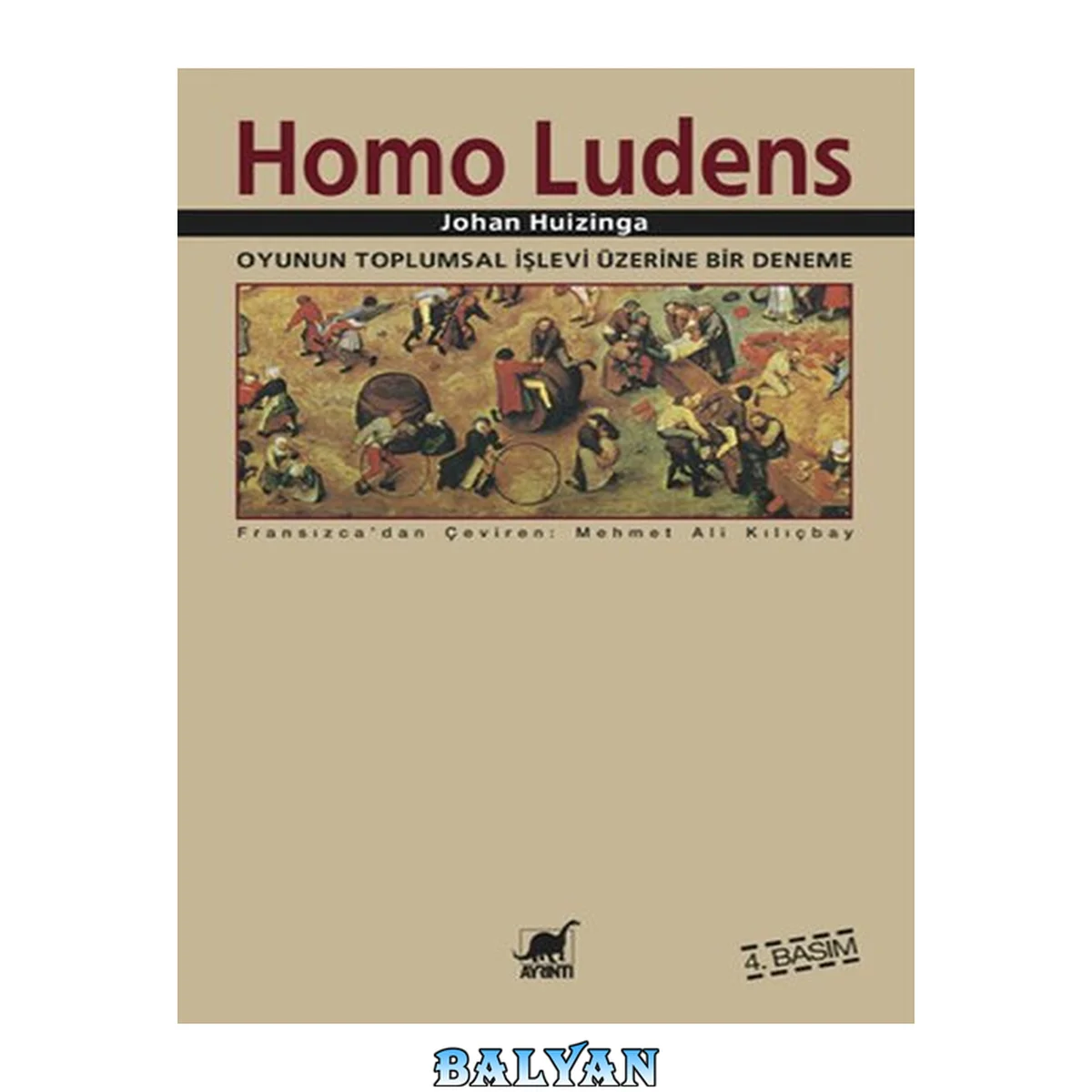 جلد کتاب Homo Ludens: Oyunun Toplumsal İşlevi Üzerine Bir Deneme