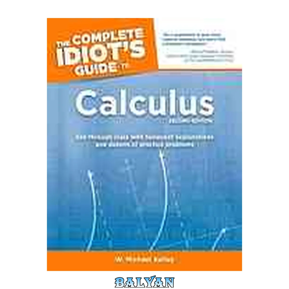 جلد کتاب The Complete Idiot's Guide To Calculus, 2nd Edition