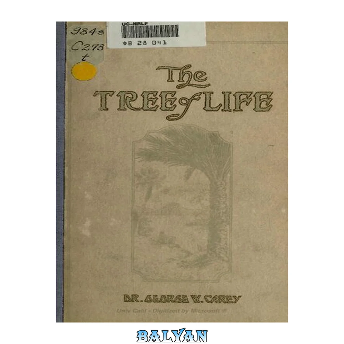 جلد کتاب The Tree of Life: An Expose of Physical Regenesis