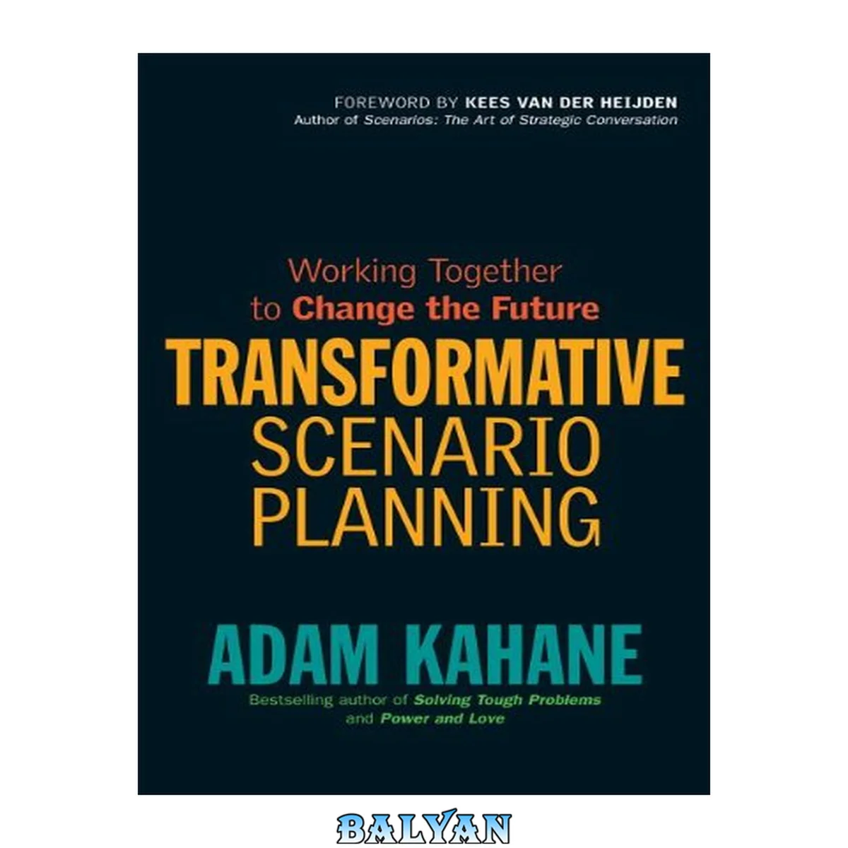 جلد کتاب Transformative Scenario Planning : Working Together to Change the Future