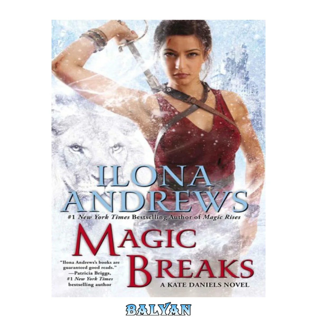 جلد کتاب Magic breaks : Kate daniels series, book 7