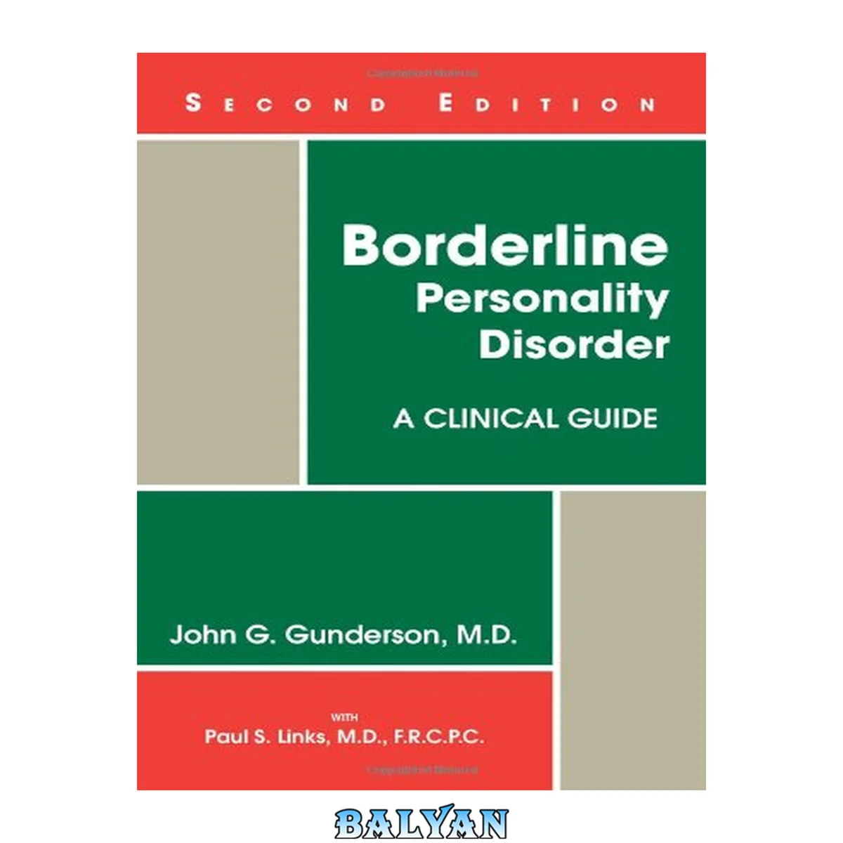 جلد کتاب Borderline Personality Disorder, Second Edition : a Clinical Guide