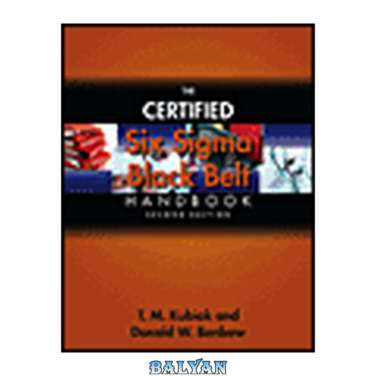 جلد کتاب The Certified Six Sigma Black Belt Handbook