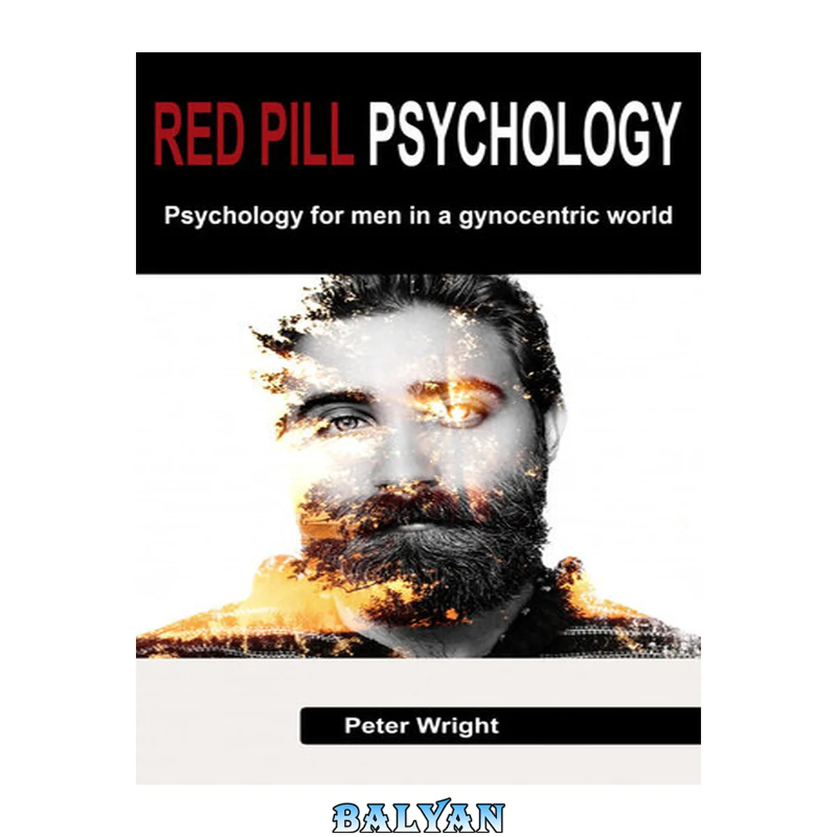 جلد کتاب Red Pill Psychology: Psychology for Men in a Gynocentric World