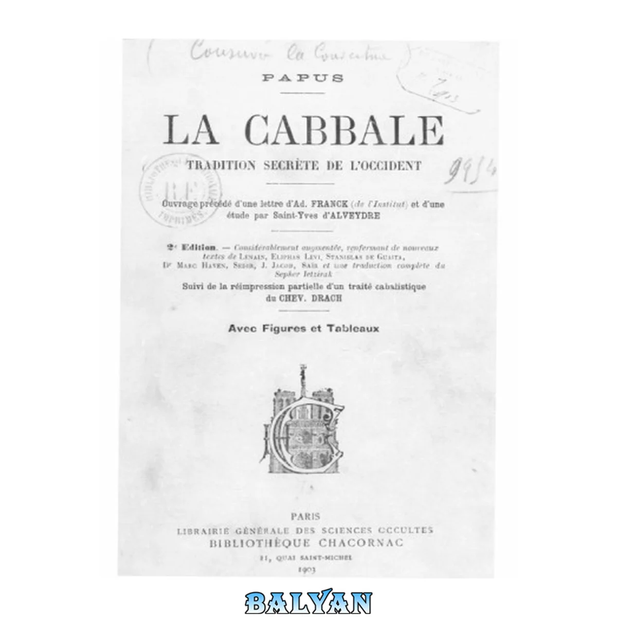 جلد کتاب La Cabbale, tradition secrète de l’Occident. Ouvrage précédé ... d’une étude par Saint-Yves d’Alveydre. 2e édition ... Suivi de la réimpression partielle d’un traité cabalistique du Chev. Drach. Avec figures et tableaux.
