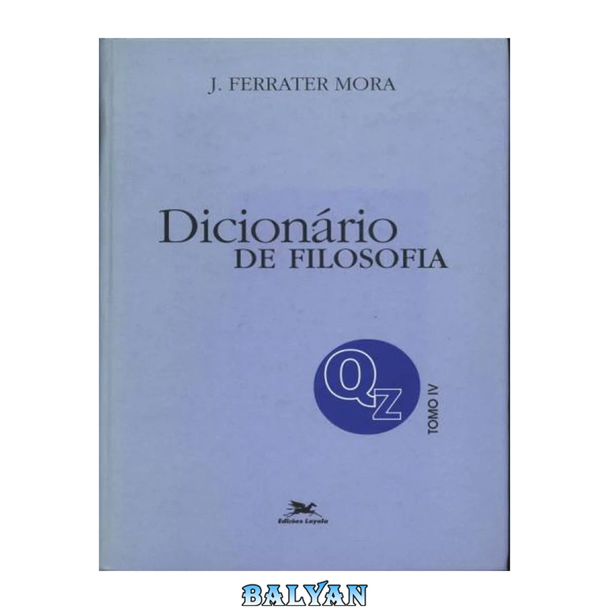 جلد کتاب Dicionário de filosofia - Tomo IV (Q - Z)