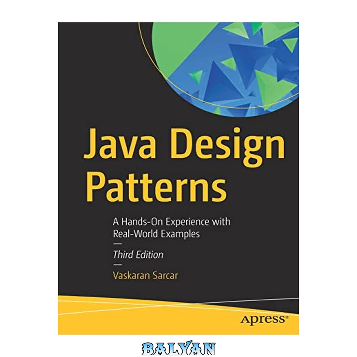 جلد کتاب Java Design Patterns : A Hands-On Experience with Real-World Examples
