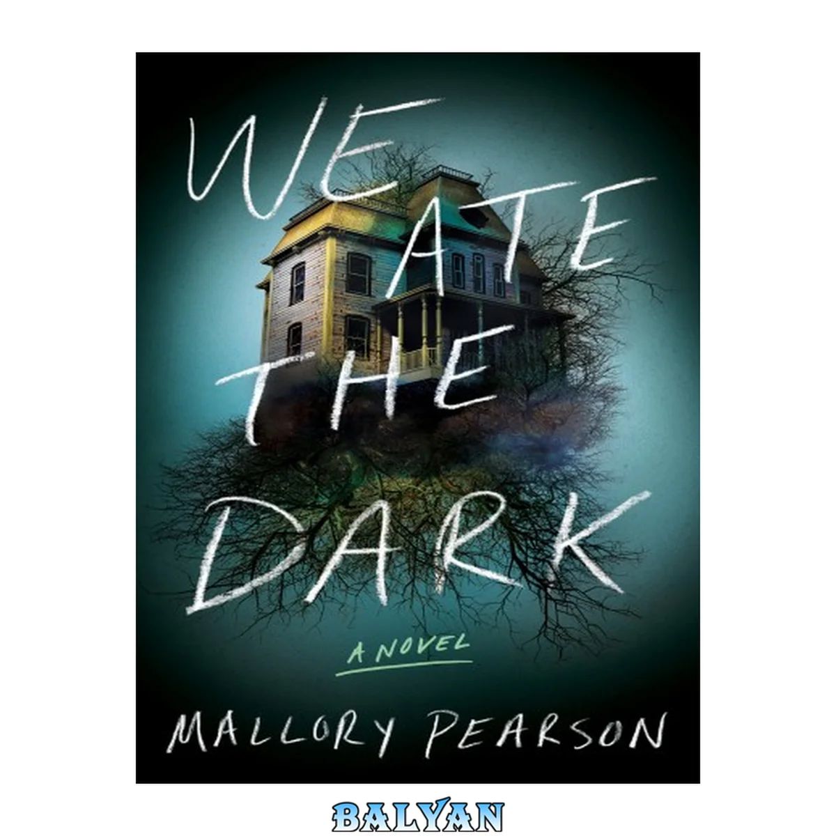 جلد کتاب We Ate the Dark: A Novel
