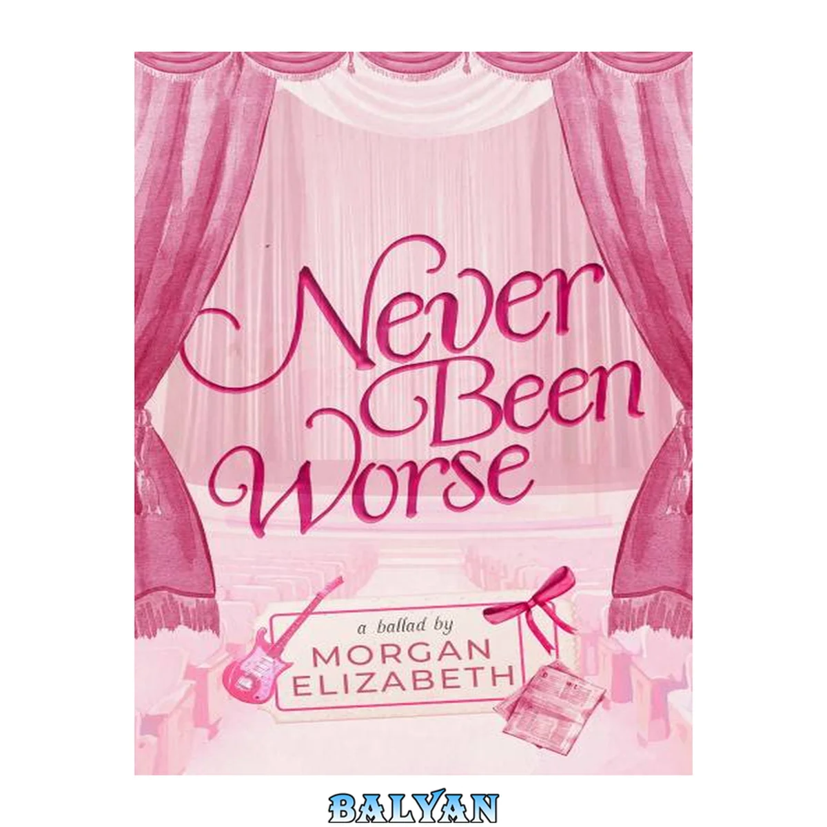 جلد کتاب Never Been Worse: A Marriage of Convenience Rockstar Romance (Evergreen Park Book 3)