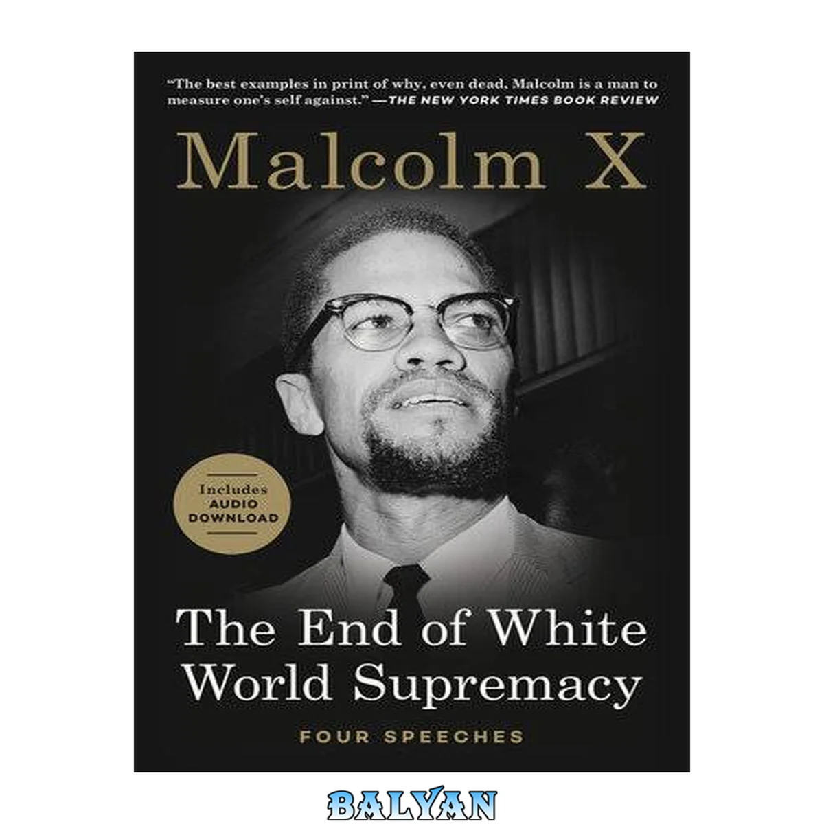 جلد کتاب The End of White World Supremacy : Four Speeches