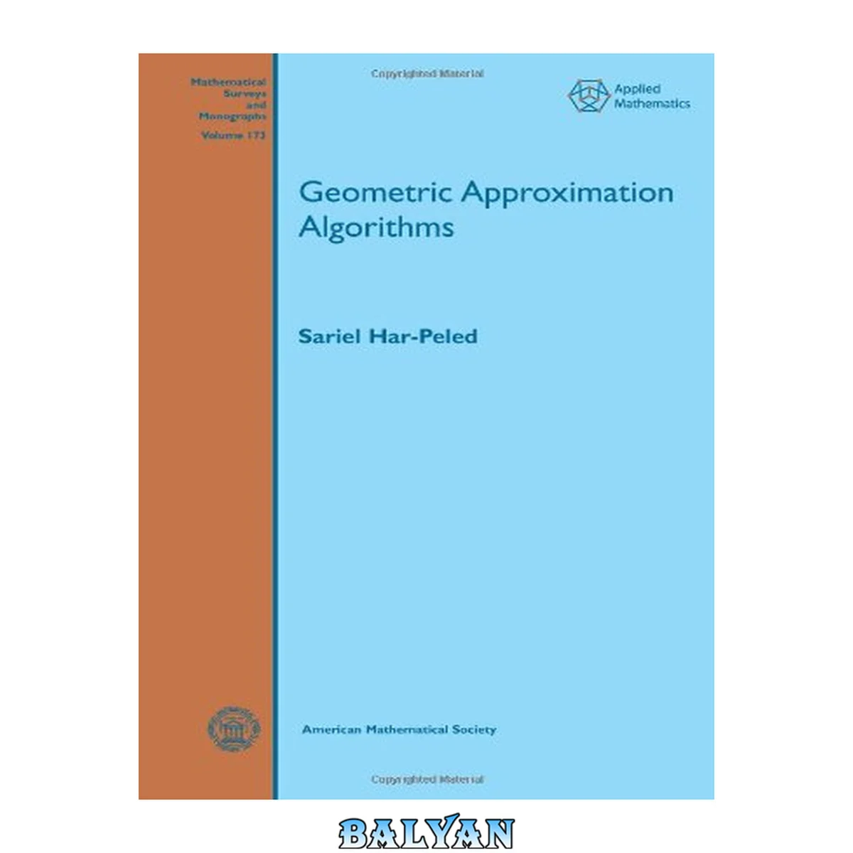 جلد کتاب Geometric Approximation Algorithms (Mathematical Surveys and Monographs) (Mathematical Surveys and Monographs, 173)