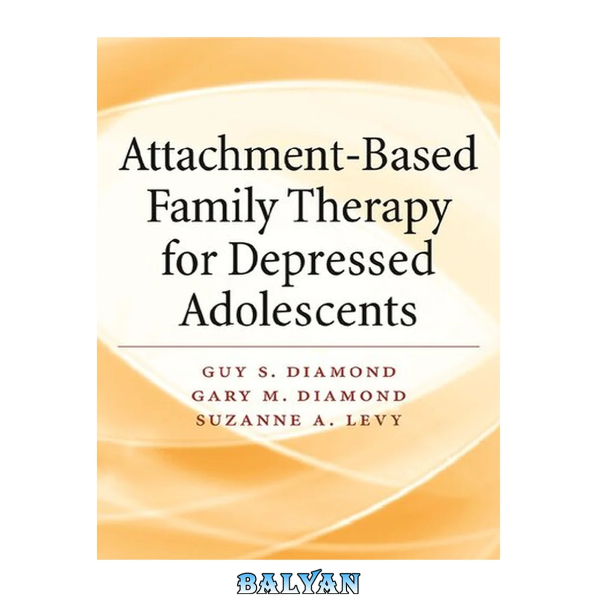 جلد کتاب Attachment-based family therapy for depressed adolescents.