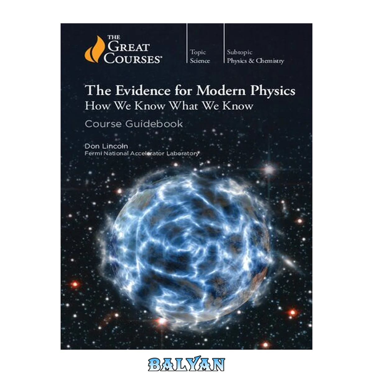 جلد کتاب The Evidence for Modern Physics, How We Know What We Know