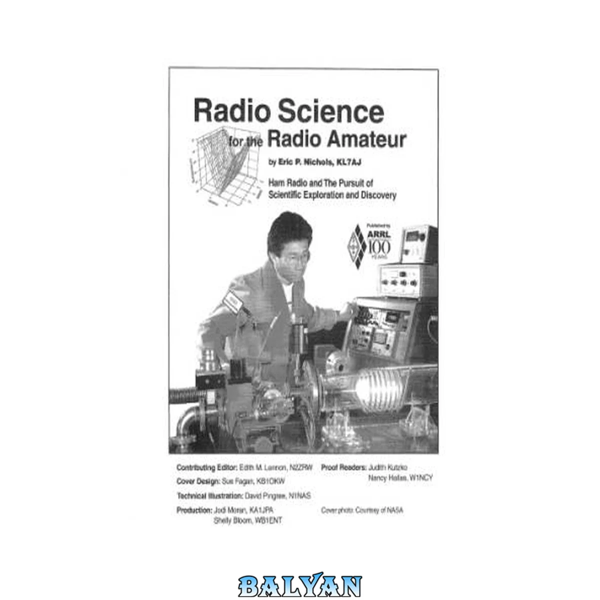 جلد کتاب Radio science for the radio amateur : ham radio and the pursuit of scientific exploration and discovery