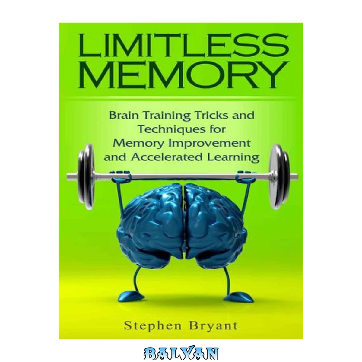 جلد کتاب Limitless Memory: Brain Training Tricks and Techniques for Memory Improvement and Accelerated Learning