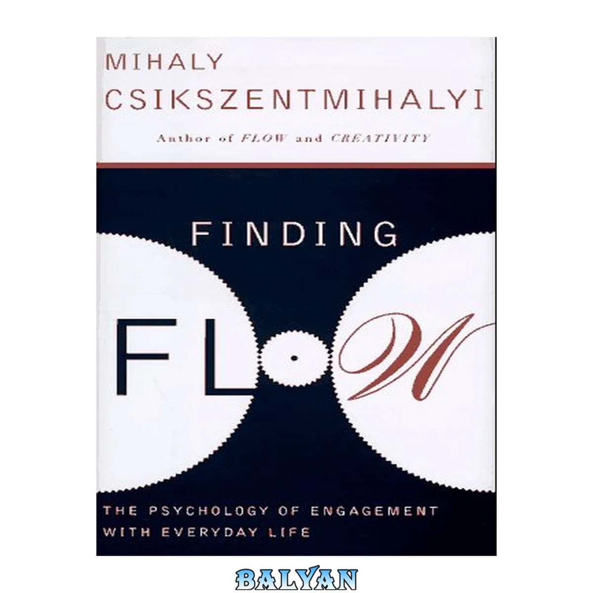 جلد کتاب Finding Flow : The Psychology Of Engagement With Everyday Life