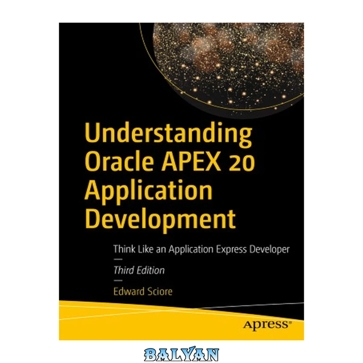 جلد کتاب Understanding Oracle APEX 20 Application Development : Think Like an Application Express Developer