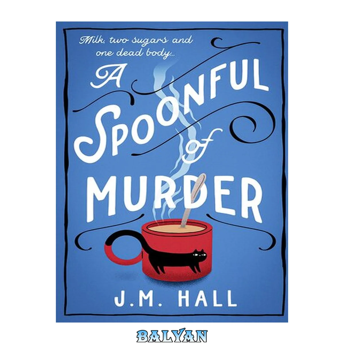 جلد کتاب A Spoonful of Murder (Liz, Pat and Thelma Mystery 1)