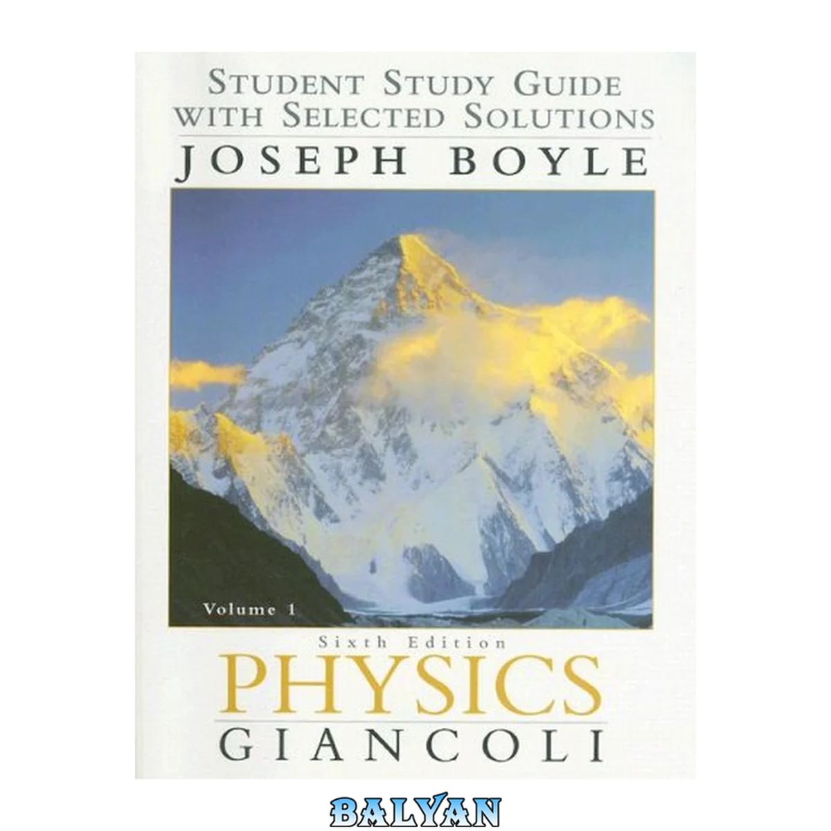 جلد کتاب Physics: Student Study Guide With Selected Solutions Vol. 1 6th Edition