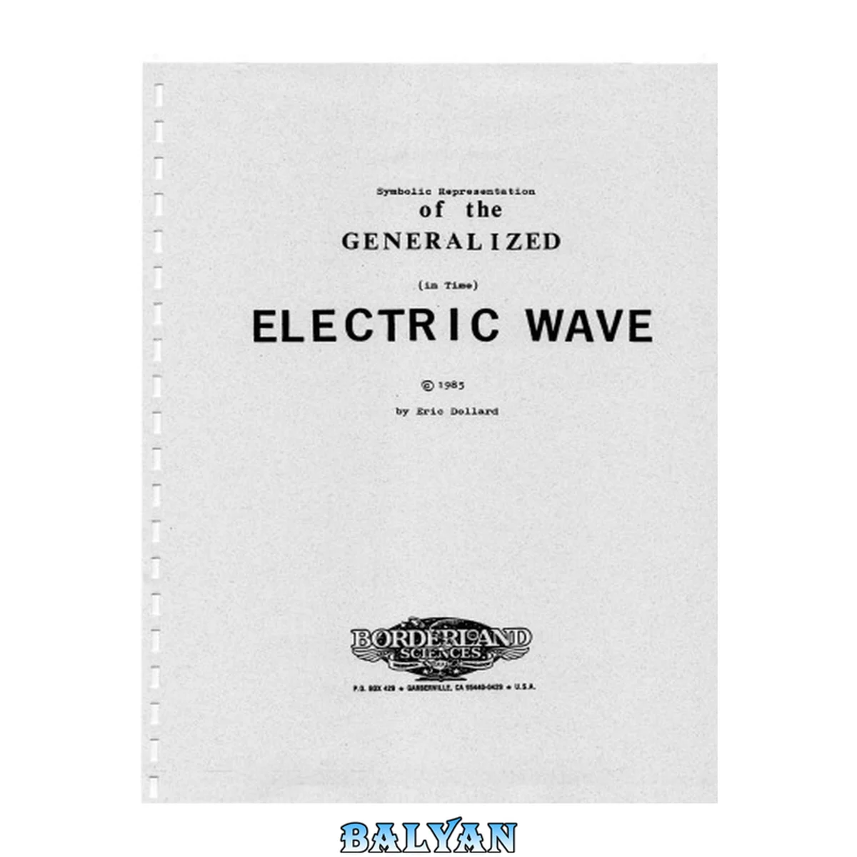 جلد کتاب Symbolic Representation of the Generalized (in Time) Electric Wave