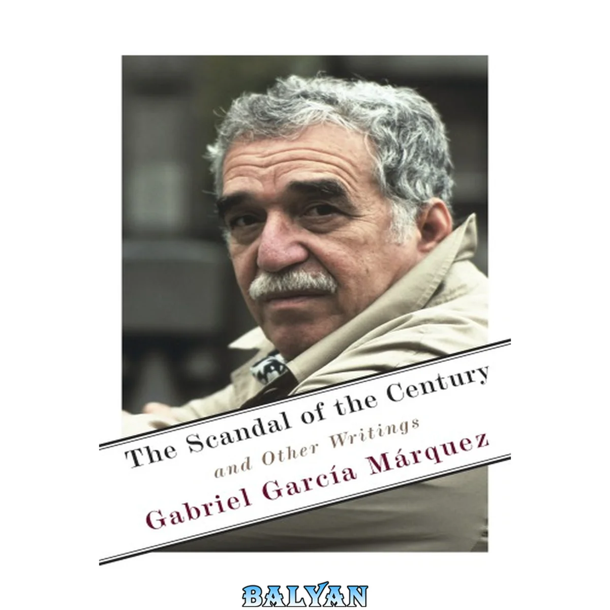 جلد کتاب The Scandal of the Century : And Other Writings