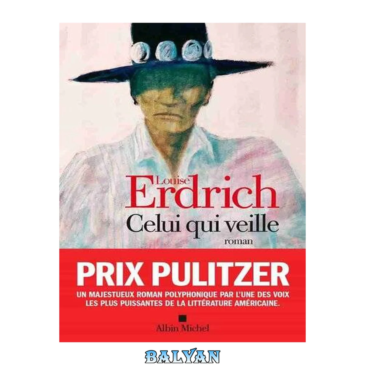 جلد کتاب Celui qui veille la nuit (Terre d'Amérique) (French Edition)