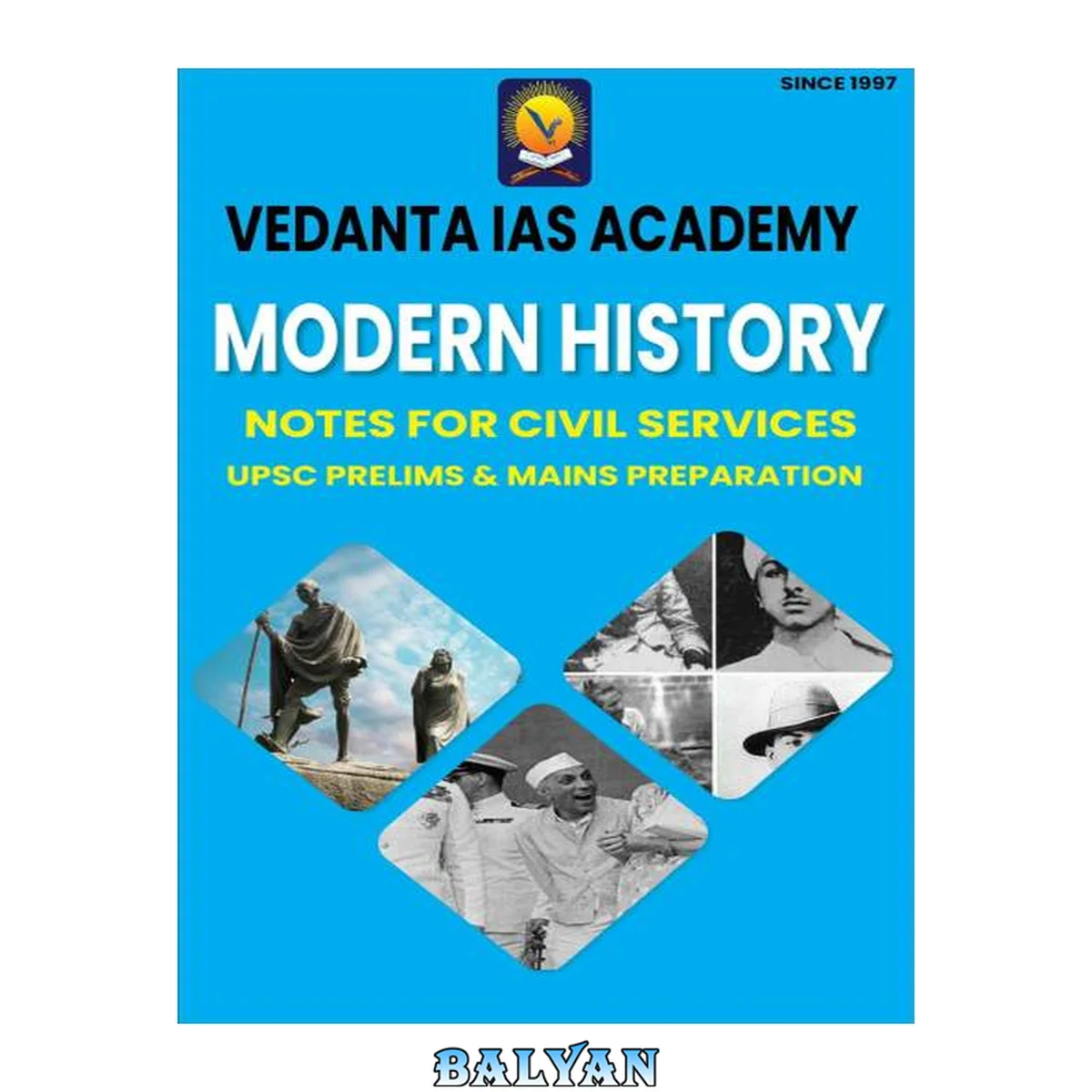 جلد کتاب Vedanta IAS Academy Modern History Notes for Civil Services UPSC Premlims, Main IAS/IFS/IPS/IRS(IT)/IRS(C&amp;CE) (English)