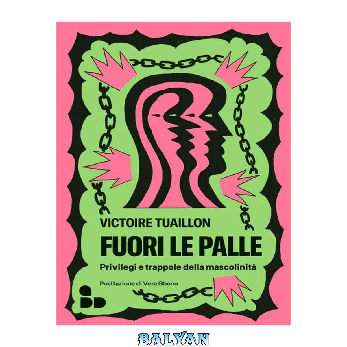 جلد کتاب Fuori le palle. Privilegi e trappole della mascolinità