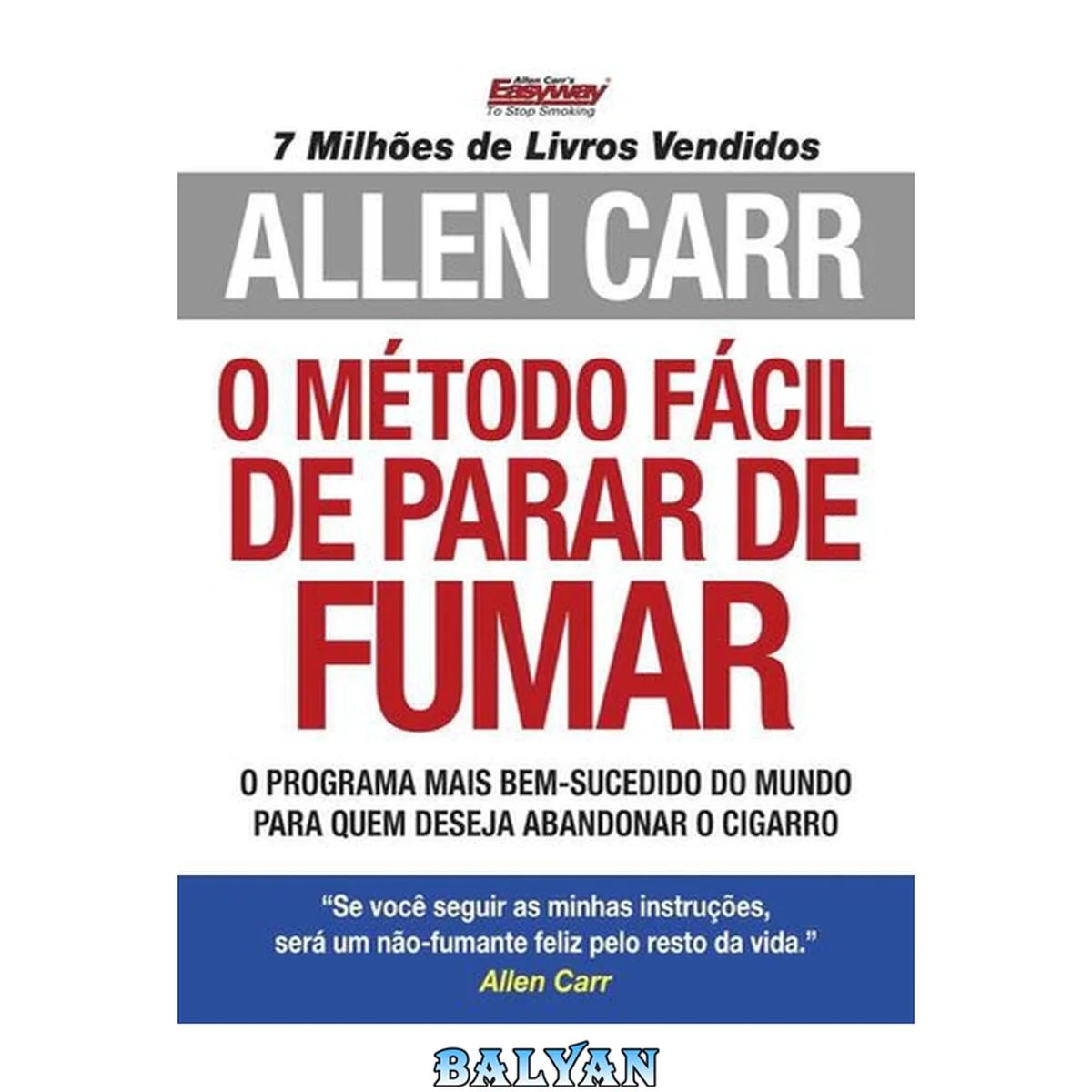 جلد کتاب O Método Fácil de Parar de Fumar