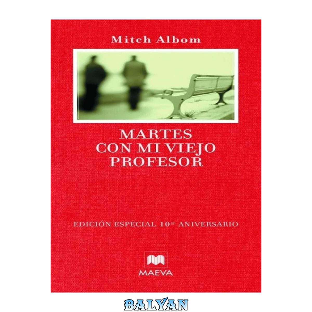 جلد کتاب Martes con mi viejo profesor